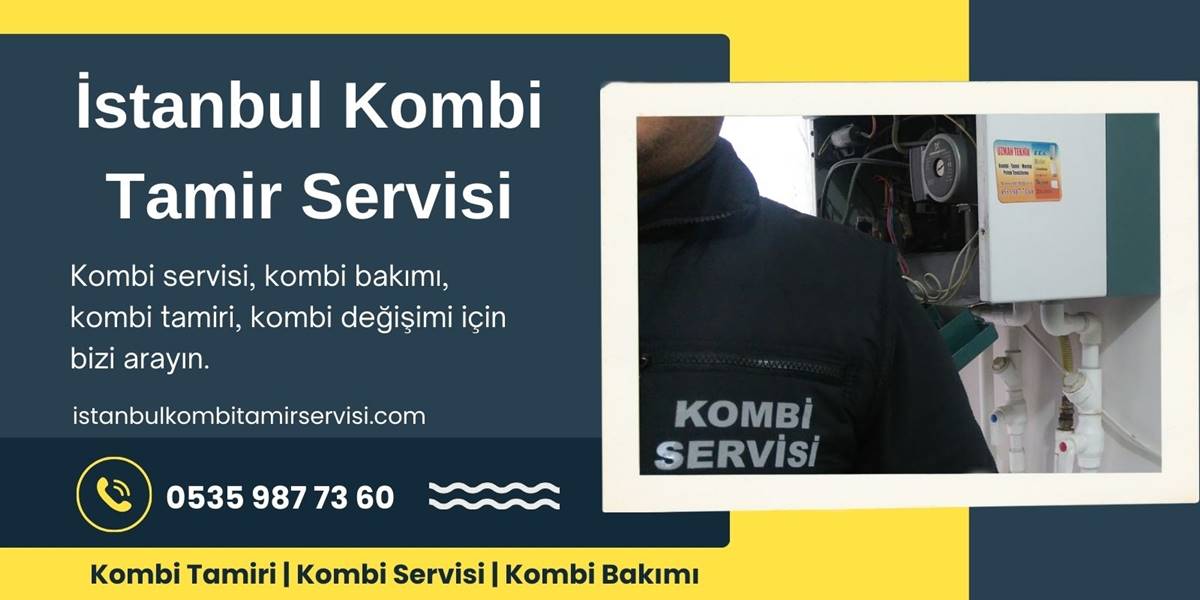 İstanbul Kombi Tamir Servisi