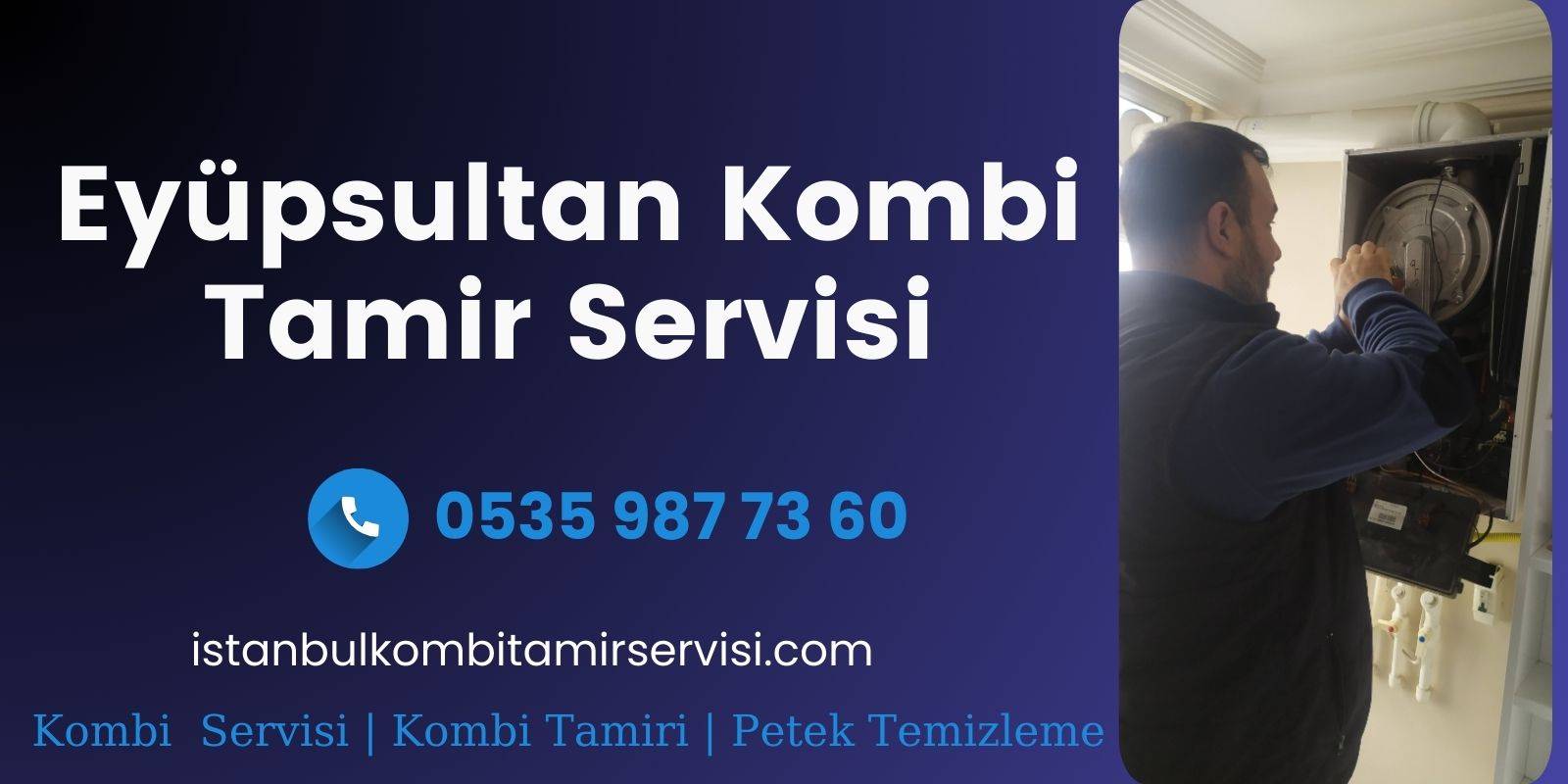 Eyüpsultan Kombi Servisi